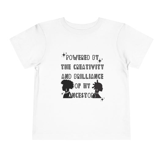 Powered By My Ancestors Toddler Short Sleeve Tee